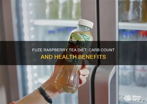 Fuze Raspberry Tea Diet Carb Count And Health Benefits Shunketo Fuze Raspberry Tea Diet Carb Count And Health Benefits Shunketo