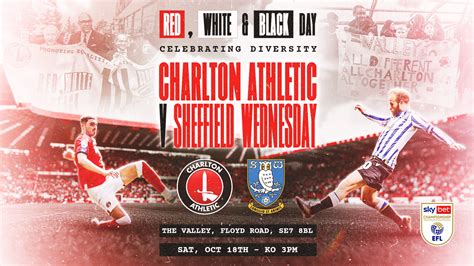 Get Your Tickets For Visit Of Sheffield Wednesday Charlton Athletic