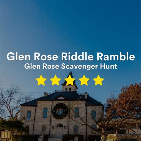 Glen Rose Scavenger Hunt Glen Rose Riddle Ramble