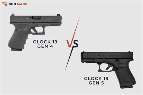 Glock 19 Gen 4 Vs Gen 5 Pros Cons And Features