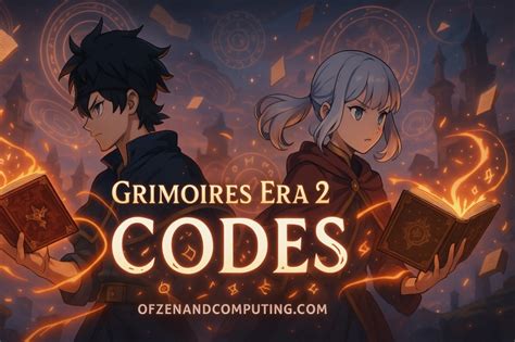 Grimorie Era Codes