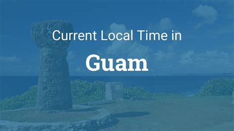 Guam Local Time