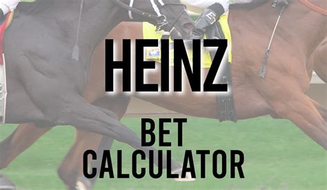 Heinz Bet Calculator How To Calculate Your Returns Accurately Complete Guide Heinz Bet Heinz Bet Calculator How To Calculate Your Returns Accurately Complete Guide Heinz Bet