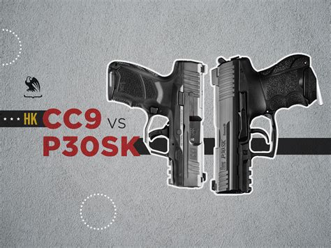 Hk Cc9 Vs Hk P30sk Which Is The Better Design Vedder Holsters