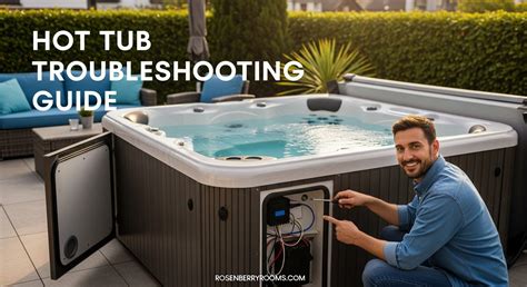 Hot Tub Troubleshooting My Hot Spring