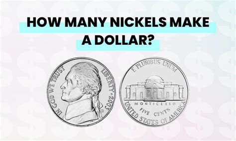 Simple Math: Uncover How Many Nickels for a Dollar