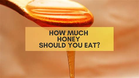 How Much Honey A Day