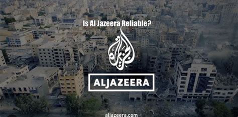 How Reliable Is Al Jazeera International Policy Zone