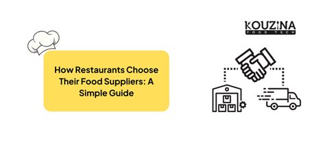 How Restaurants Choose Their Food Suppliers A Simple Guide