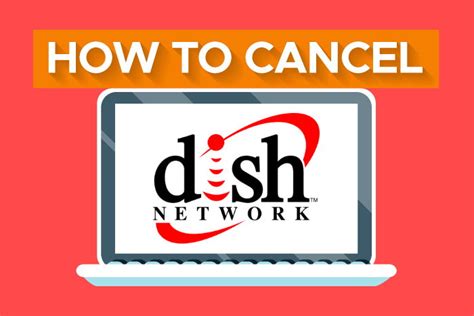 How To Cancel Dish Network In 3 Simple Steps