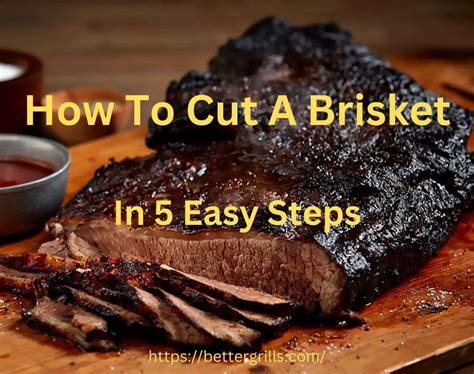How To Slice Brisket Where To Make Your Cuts With Pictures
