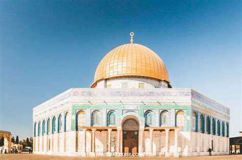 How To Visit The Dome Of The Rock On The Temple Mount In Jerusalem Laidback Trip