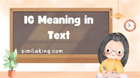 Ig Meaning In Text Definition Usage And Best Alternatives In 2025