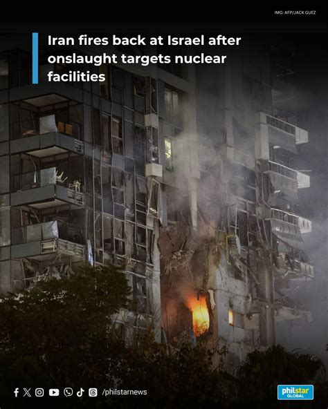 Iran Fires Back At Israel After Onslaught Targets Nuclear Facilities