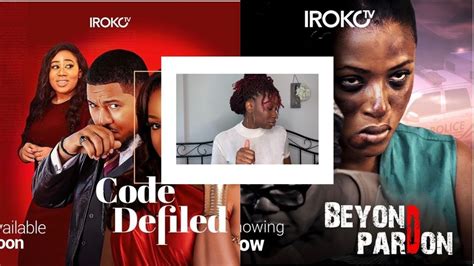 Irokotv Movie Review Beyond Pardon Code Defiled Youtube