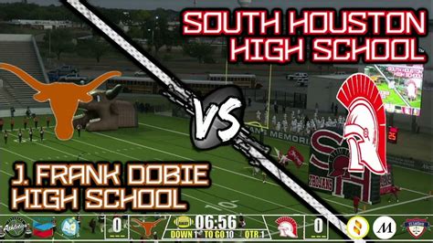 J Frank Dobie High School South Houston High School Varsity Football J Frank Dobie High School South Houston High School Varsity Football
