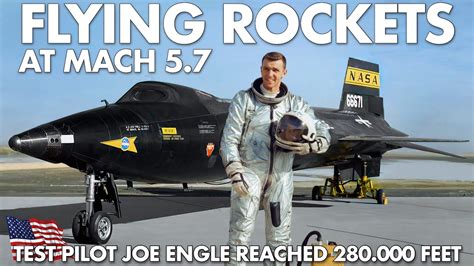 Joe Engle The Pilot And Astronaut That Flew Rockets Flying The X 15 At 280 000 Feet And Mach 5 7 Youtube Joe Engle The Pilot And Astronaut That Flew Rockets Flying The X 15 At 280 000 Feet And Mach 5 7 Youtube