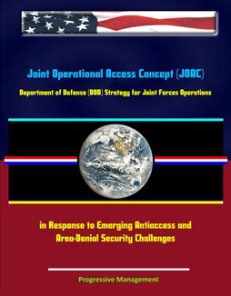 Joint Operational Access Concept Joac Department Of Defense Dod