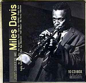 Just Squeeze Me Miles Davis Official Site
