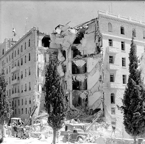 King David Hotel Bombed 1946 Today In History 22 July 16