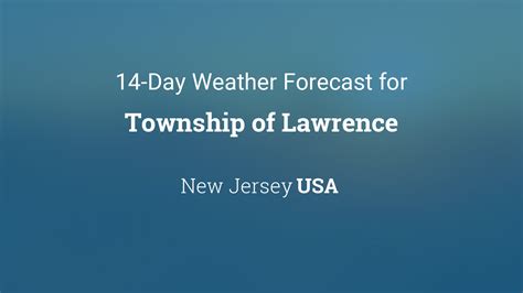 Lawrence Township Usa 14 Day Weather Forecast Lawrence Township Usa 14 Day Weather Forecast