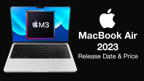 Surprising Fact: The macbook air M3 release date May Shock Tech Enthusiasts