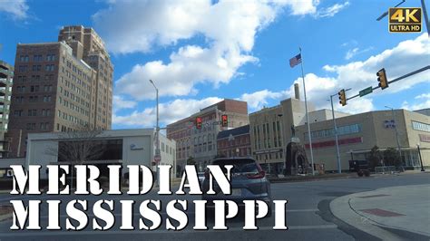 Meridian Mississippi 4K Downtown Tour Youtube