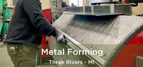 Metal Forming Three Rivers Precision Metal Forming Services
