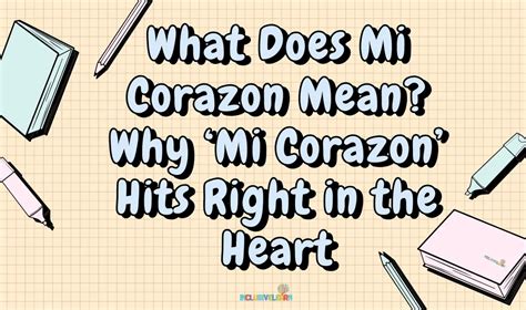 Mi Corazon in English: Love's True Translation