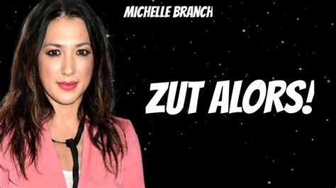 Michelle Branch Zut Alors New Songs Youtube