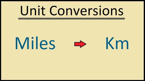 Miles To Kilometers Conversion 1 Mile Example Youtube Miles To Kilometers Conversion 1 Mile Example Youtube