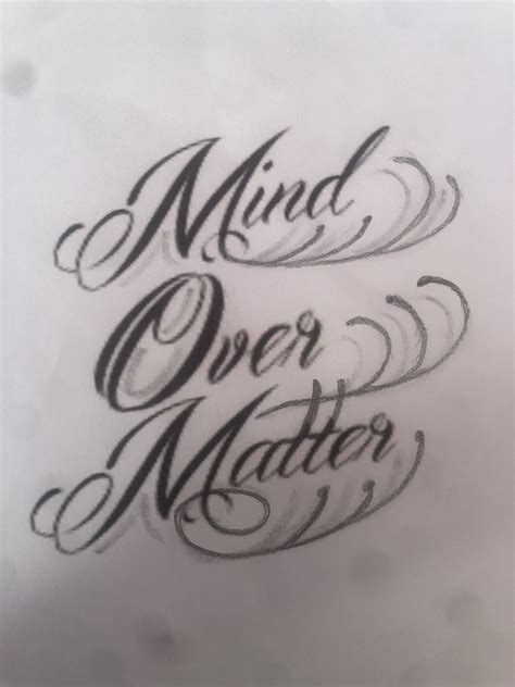 Mind Over Matter Tattoo Designs Google Search Mind Over Matter