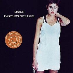 Missing Everything But The Girl Wikipedia