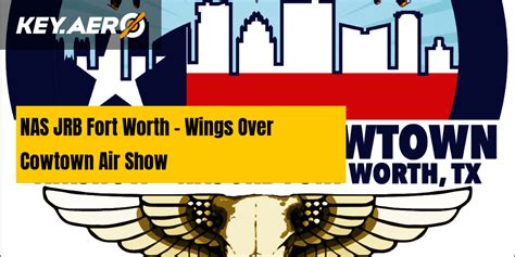 Nas Jrb Fort Worth Wings Over Cowtown Air Show