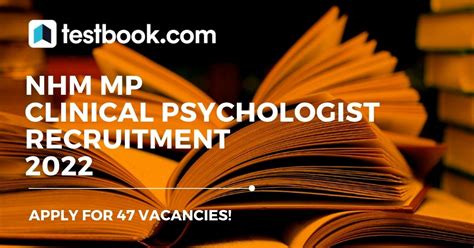 Nhm Mp Clinical Psychologists Recruitment 2022 47 Vacancies