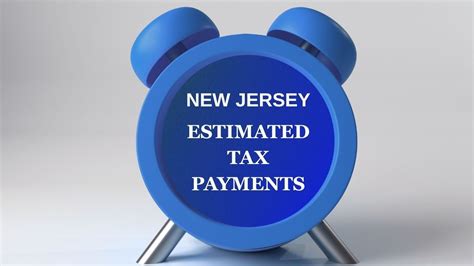 Nj Estimated Tax Payments Nbsp What You Should Know
