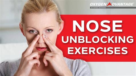 Nose Unblocking Exercises How To Get Rid Of A Blocked Nose Youtube