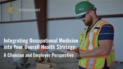 Occupational Medicine In Overall Health Strategies For Employers