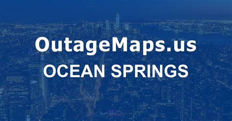 Ocean Springs Power Outages Map