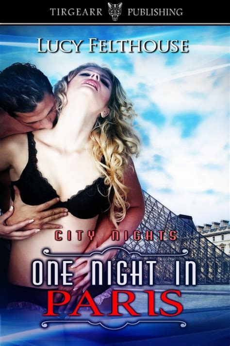 One Night In Paris By Lucy Felthouse Goodreads