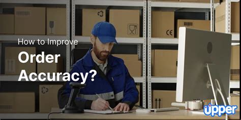 Order Accuracy Guide 10 Proven Ways To Improve In 2025