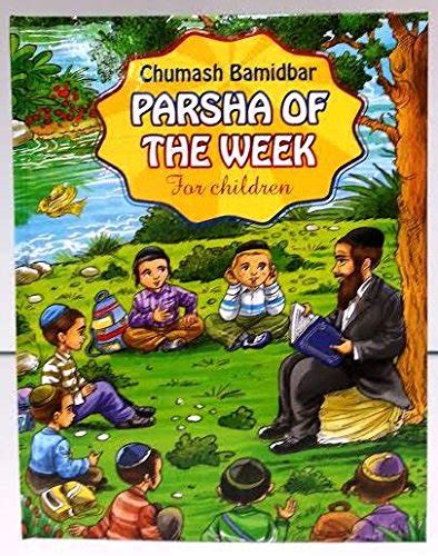 Parsha Of The Week For Children Bamidbar Rabbi Yaakov Hopkowitz 0656043747121 Amazon Com Books Parsha Of The Week For Children Bamidbar Rabbi Yaakov Hopkowitz 0656043747121 Amazon Com Books