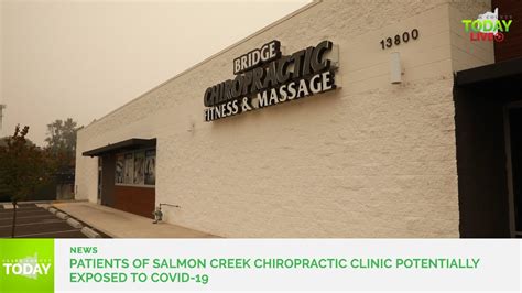 Patients Of Salmon Creek Chiropractic Clinic Potentially Exposed To