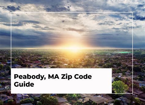 Peabody Ma Zip Code Guide