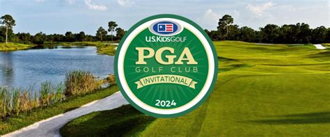 Pga Golf Club Invitational 2025 U S Kids Golf