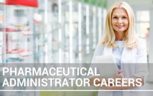 Pharmaceutical Administrator Careers Healthcare Administration Jobs Pharmaceutical Administrator Careers Healthcare Administration Jobs