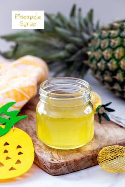 Pineapple Syrup Recipe We Are Not Martha