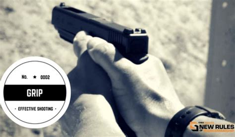 Pistol Grip Technique The Second Habit Of Effective Shooters