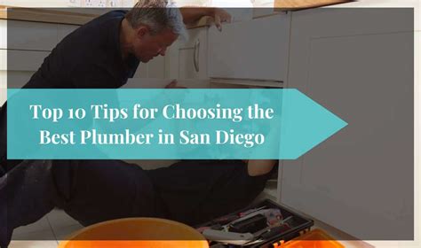 Plumber San Diego Top 10 Tips For Choosing A Plumber