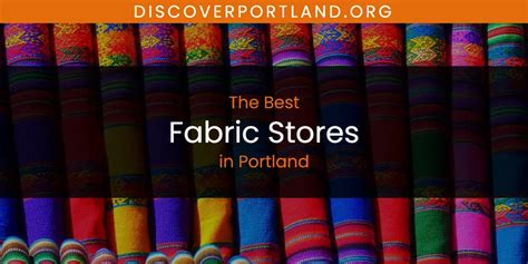 Portland Amp 39 S Best Fabric Stores Updated 2025